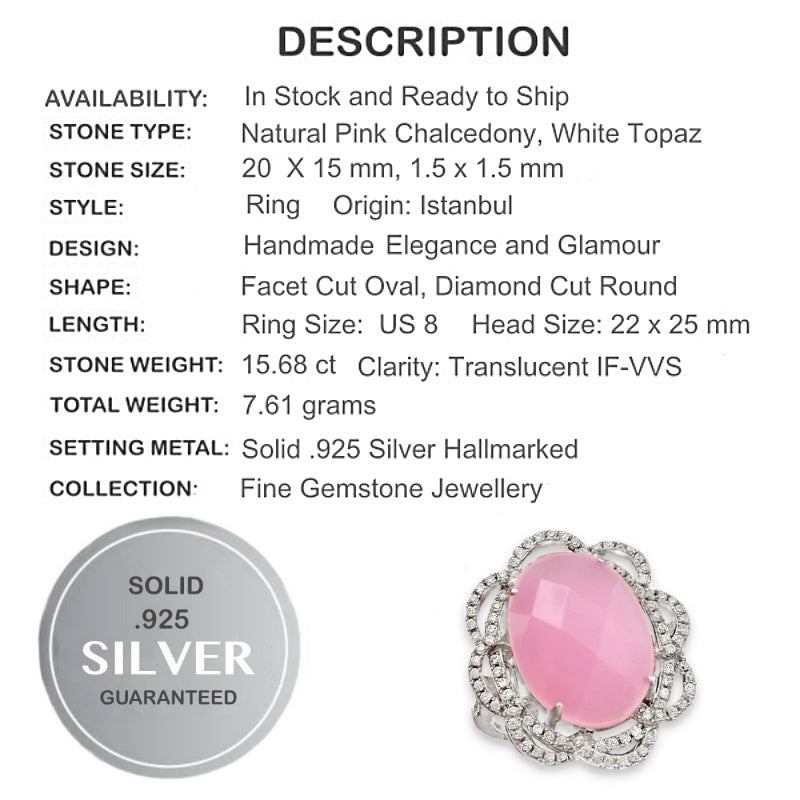 Turkey- Istanbul 15.68 cts Pink Chalcedony, White Topaz Solid.925 Sterling Silver Ring Size 8